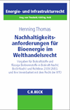 Henning Thomas - Nachhaltigkeitsanforderungen für Bioenergie im Welthandelsrecht