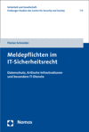 Florian Schneider - Meldepflichten im IT-Sicherheitsrecht