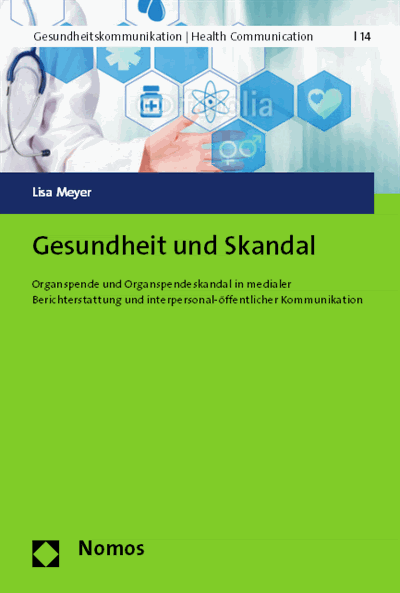 Gesundheit und Skandal eBook (2017) / 978-3-8487-3674-4 - Volume (2017) -  Issue | Nomos eLibrary