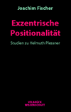 Joachim Fischer - Exzentrische Positionalität