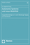 Eric Hilgendorf - Autonome Systeme und neue Mobilität