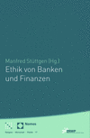 Manfred Stüttgen - Ethik von Banken und Finanzen