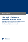 Ibrahim Can Sezgin - The Logic of Violence between War and Peace