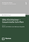 Hubertus Buchstein - Otto Kirchheimer - Gesammelte Schriften