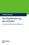 Christian Dopheide - Zur Digitalisierung des Sozialen