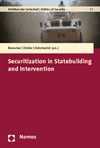 Thorsten Bonacker, Werner Distler, Maria Ketzmerick - Securitization in Statebuilding and Intervention