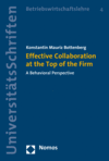 Konstantin Mauriz Bottenberg - Effective Collaboration at the Top of the Firm