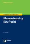 Urs Kindhäuser, Kay H. Schumann, Sebastian Lubig - Klausurtraining Strafrecht