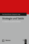 Paul Kevenhörster, Benjamin Laag - Strategie und Taktik