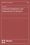 Sonja Kreß - Criminal Compliance und Datenschutz im Konzern