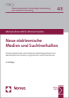 Michaela Evers-Wölk, Michael Opielka - Neue elektronische Medien und Suchtverhalten