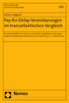 Juliane Langguth - Pay-for-Delay-Vereinbarungen im transatlantischen Vergleich