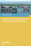 Concha Maria Höfler - Boundaries and Belonging in the Greek Community of Georgia