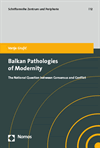 Vanja Grujic - Balkan Pathologies of Modernity
