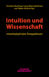 Christian Bachhiesl, Sonja Bachhiesl, Stefan Köchel - Intuition und Wissenschaft