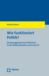 Roland Sturm - Wie funktioniert Politik?