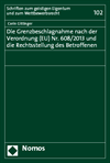 Corin Gittinger - Die Grenzbeschlagnahme nach der Verordnung (EU) Nr. 608/2013 und die Rechtsstellung des Betroffenen