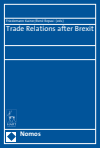 Friedemann Kainer, René Repasi - Trade Relations after Brexit