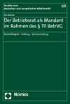 Iris Reuter - Der Betriebsrat als Mandant im Rahmen des § 111 BetrVG