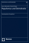 Eckhard Jesse, Tom Mannewitz, Isabelle-Christine Panreck - Populismus und Demokratie