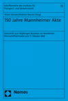 Hiram Kümper, Andreas Maurer - 150 Jahre Mannheimer Akte