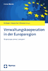 Peter Bußjäger, Esther Happacher, Walter Obwexer - Verwaltungskooperation in der Europaregion