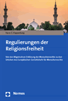 Hans G. Kippenberg - Regulierungen der Religionsfreiheit