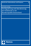 Leif Gösta Gerling - Die Regulierung und Liberalisierung der Postdienste in der Bundesrepublik Deutschland