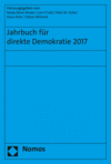 Nadja Braun Binder, Lars P. Feld, Peter M. Huber, Klaus Poier, Fabian Wittreck - Jahrbuch für direkte Demokratie 2017