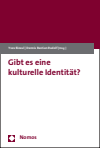 Yves Bizeul, Dennis Bastian Rudolf - Gibt es eine kulturelle Identität?