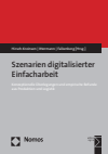 Hartmut Hirsch-Kreinsen, Peter Ittermann, Jonathan Falkenberg - Szenarien digitalisierter Einfacharbeit