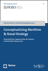 Sebastian Bruns, Sarandis Papadopoulos - Conceptualizing Maritime & Naval Strategy