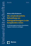Rebecca Alika Brinkmann - Die umsatzsteuerliche Behandlung von Konsignationslagern in der Europäischen Union