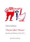 Nikola Rossbach - Theater über Theater