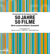 Juliane A. Ahrens, Judith Früh, Judith Westermann - Hochschule für Fernsehen und Film 50 Jahre 50 Filme