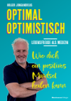 Holger Jungandreas - OPTIMAL OPTIMISTISCH - Lebensfreude als Medizin