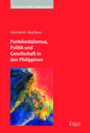 Giovanni Maltese - Pentekostalismus, Politik und Gesellschaft in den Philippinen