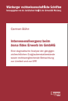Carmen Böhn - Interessendivergenz beim bona fides Erwerb im GmbHG