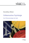 Dorothea Meier - Schleiermachers Psychologie