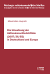 Maximilian Huprich - Die Umsetzung der Aktionärsrechterichtlinie (2007/36/EG) in Deutschland und Europa