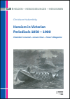 Christiane Hadamitzky - Heroism in Victorian Periodicals 1850–1900