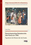 Jihee Hong - Deutschsprachige Reiseberichte über Korea um 1900