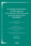 Antonietta Folino, Roberto Guarasci - Knowledge Organization and Management in the Domain of Environment and 
Earth Observation (KOMEEO)