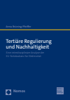 Anna Brüning-Pfeiffer - Tertiäre Regulierung und Nachhaltigkeit