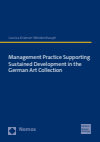 Louisa Krämer-Weidenhaupt - Management Practice Supporting Sustained Development in the German Art Collection