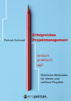 Patrick Schmid - Erfolgreiches Projektmanagement