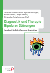 Martin Schäfer, Nadja Stehlin, Christopher Scharfenberger - Diagnostik und Therapie Bipolarer Störungen