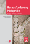 Claudia Schmidt, Gernot Hahn - Herausforderung Pädophilie