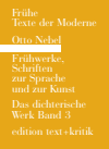 Otto Nebel, René Radrizzani - Frühwerke, Schriften zur Sprache und zur Kunst