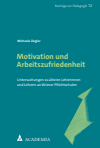 Michaela Ziegler - Motivation und Arbeitszufriedenheit